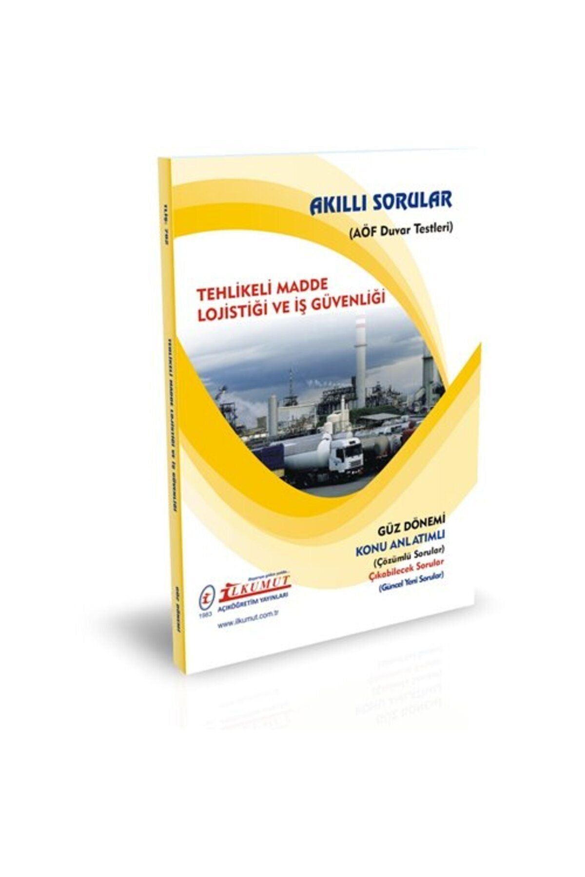 İlkumut Yayınları - Tehlikeli Madde Lojistiği ve İş Güvenliği (Konu Anlatımlı ve Çözümlü Sorular) kitap kapağı