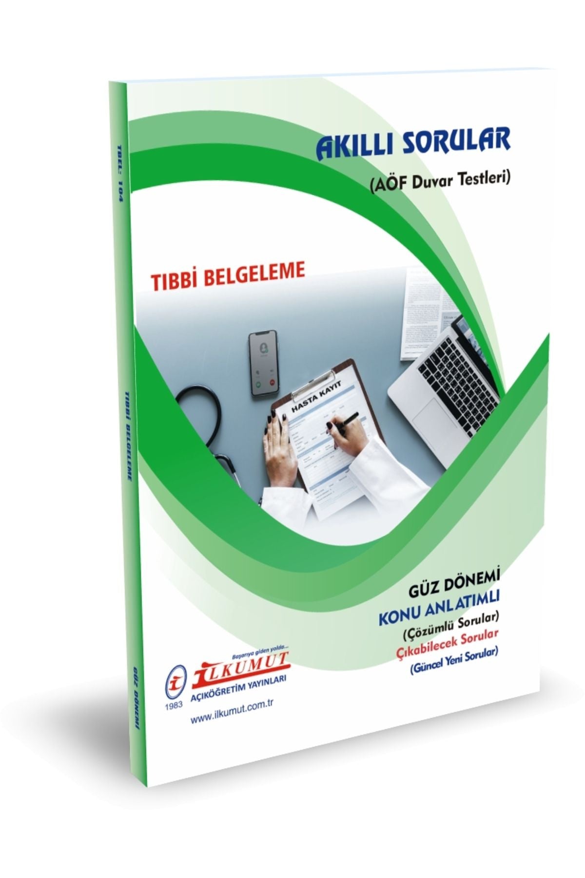 İlkumut Yayınları - Tıbbi Belgeleme - (Konu Anlatımlı ve Çözümlü Sorular) kitap kapağı