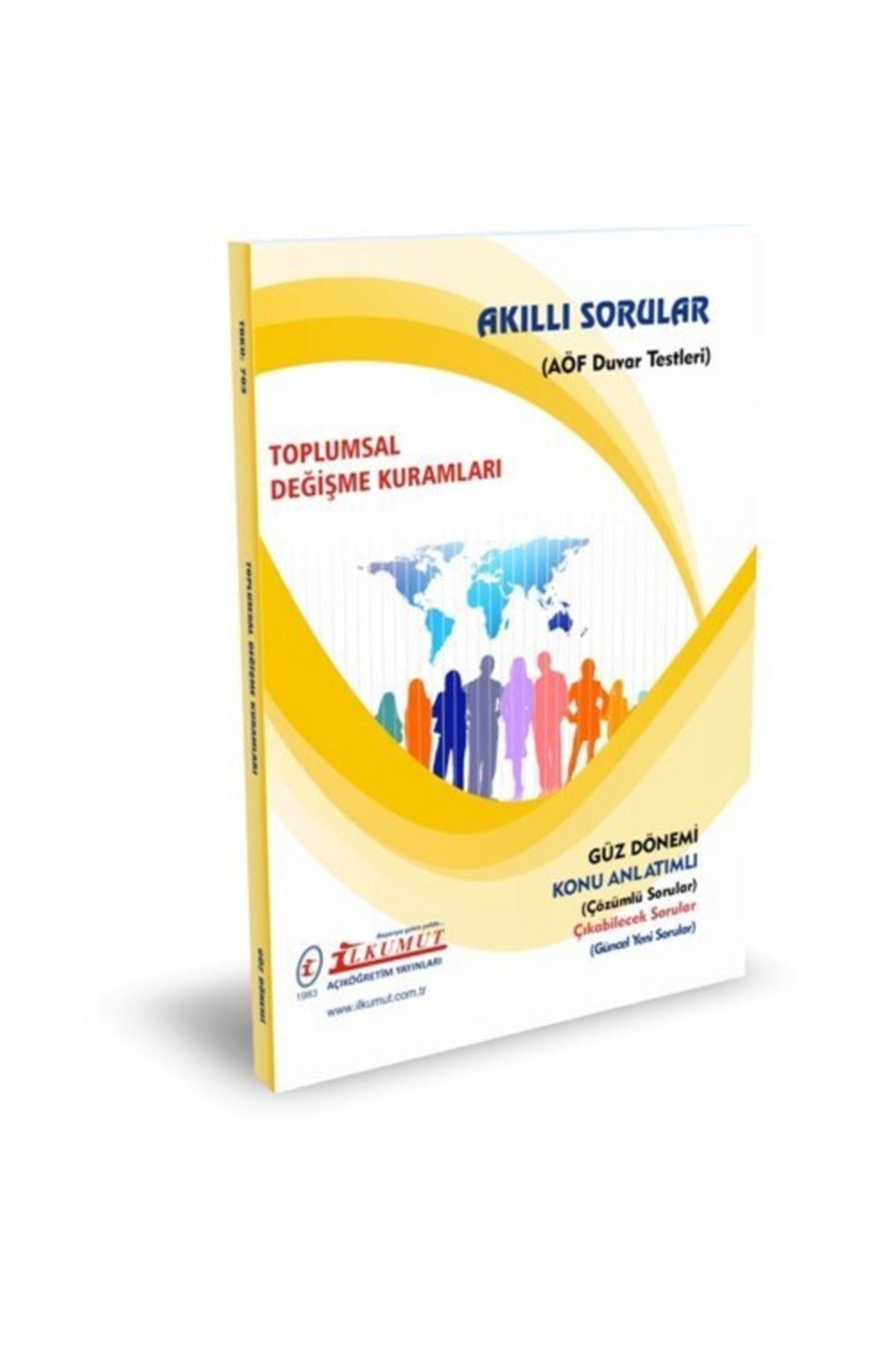 İlkumut Yayınları - Toplumsal Değişme Kuramları (Konu Anlatımlı ve Çözümlü Sorular) kitap kapağı