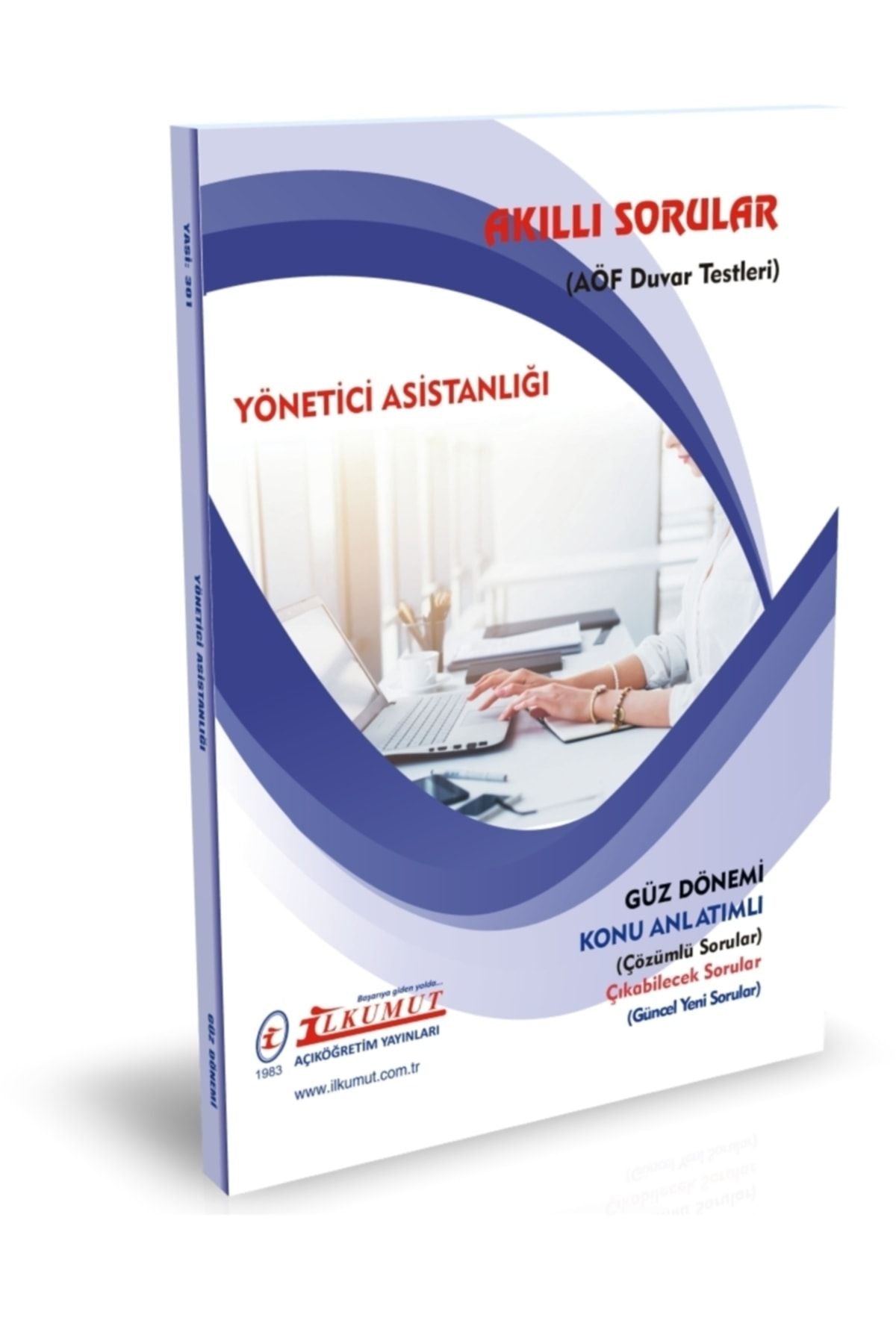 İlkumut Yayınları - Yönetici Asistanlığı - (Konu Anlatımlı ve Çözümlü Sorular) kitap kapağı