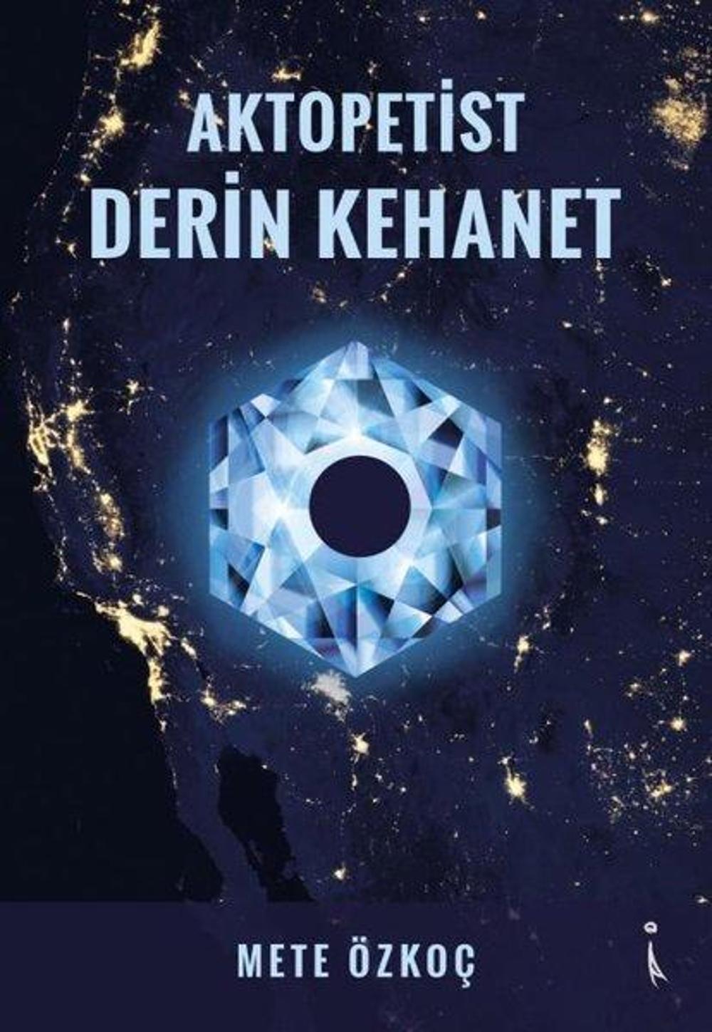 Aktopetist Derin Kehanet | İkinci Adam Yayınları
