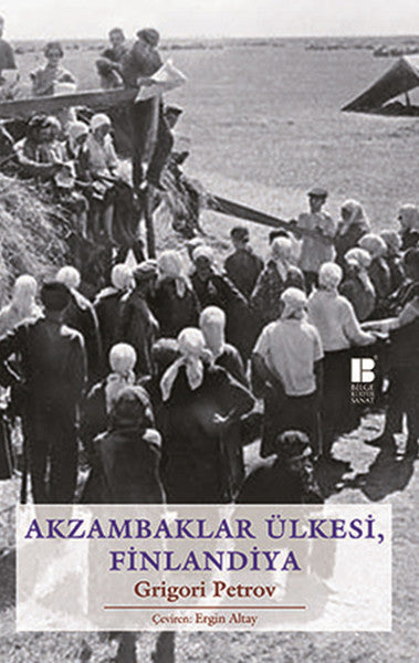Akzambaklar Ülkesinde Finlandiya - Grigory Petrov kitap kapağı