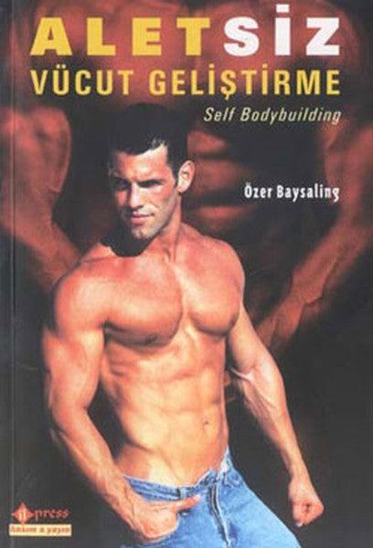 Aletsiz Vücut Geliştirme - Özer Baysaling kitap kapağı