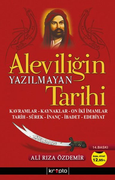 Aleviliğin Yazılmayan Tarihi - Ali Rıza Özdemir kitap kapağı