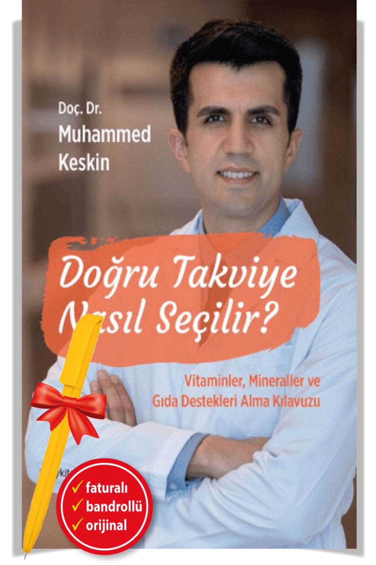 Alfa Kalem + Doğru Takviye Nasıl Seçilir? (Muhammed Keskin)-Yeni Sağlık / Beslenme Ve Diyet/Hayykitap kitap kapağı
