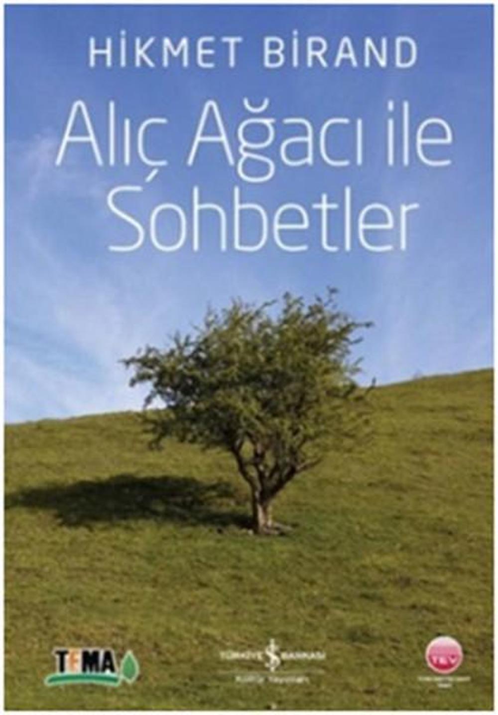 Alıç Ağacı ile Sohbetler | İş Bankası Kültür Yayınları