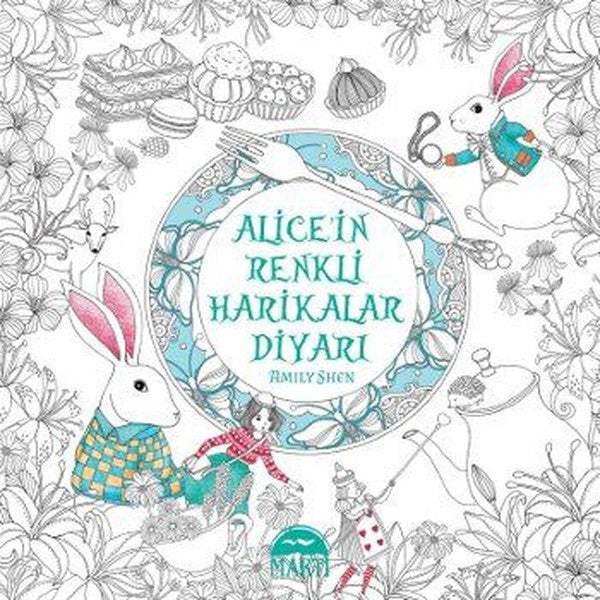 Alice'in Renkli Harikalar Diyarı - Amily Shen kitap kapağı