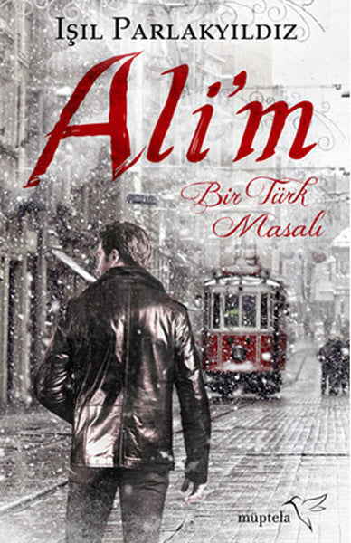 Ali'm - Bir Türk Masalı - Işıl Parlakyıldız kitap kapağı