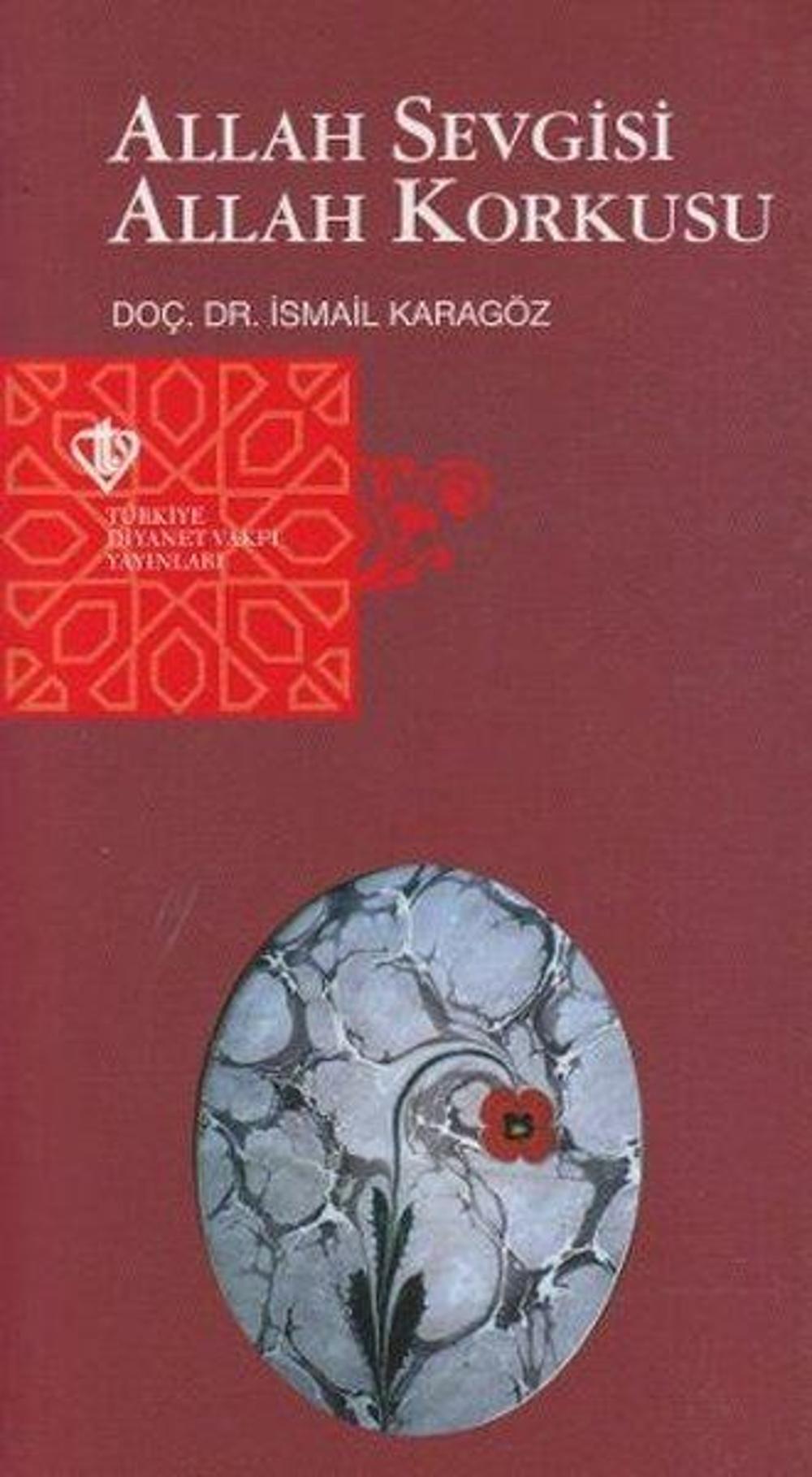 Allah Sevgisi Allah Korkusu | Türkiye Diyanet Vakfı Yayınları
