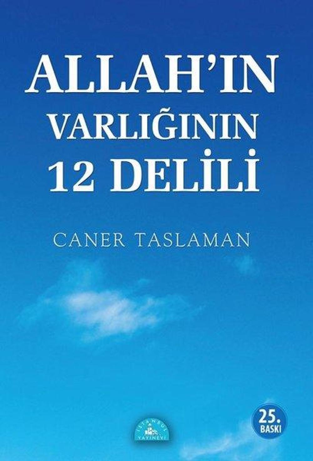 Allah'ın Varlığının 12 Delili | İstanbul Yayınevi
