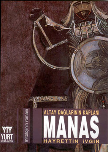 Altay Dağlarının Kaplanı-Manas - Hayrettin İvgin kitap kapağı