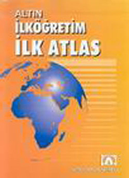 Altın İlk Atlas - Kolektif kitap kapağı
