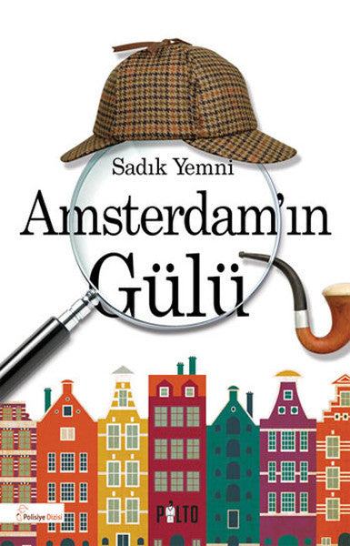 Amsterdam'ın Gülü - Sadık Yemni kitap kapağı