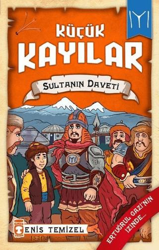 Küçük Kayılar - Sultanın Daveti | Timaş Çocuk (Ciltsiz) - Resim 1