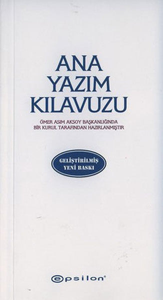 Ana Yazım Kılavuzu - Ömer Asım Aksoy kitap kapağı