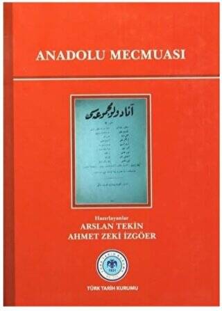 Türk Tarih Kurumu Yayınları Anadolu Mecmuası (Ciltli)/Kolektif - Dr. Arslan Tekin kitap kapağı