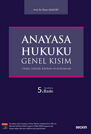 Anayasa Hukuku Genel Kısım - Ömer Anayurt kitap kapağı