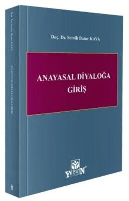 Anayasal Diyaloğa Giriş - Semih Batur Kaya kitap kapağı