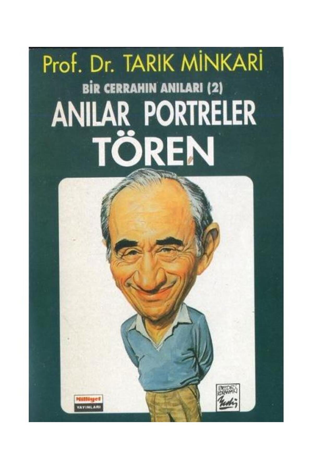 Anılar Portreler Tören - / Tarık Minkari kitap kapağı