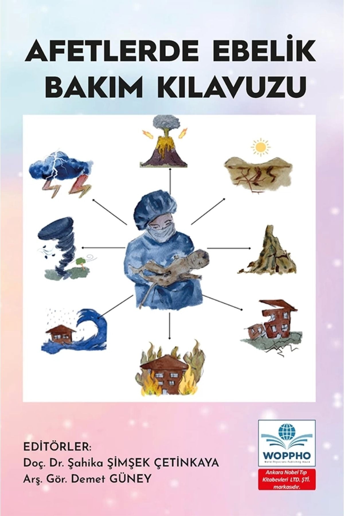 Afetlerde Ebelik Bakım Kılavuzu - Kolektif kitap kapağı
