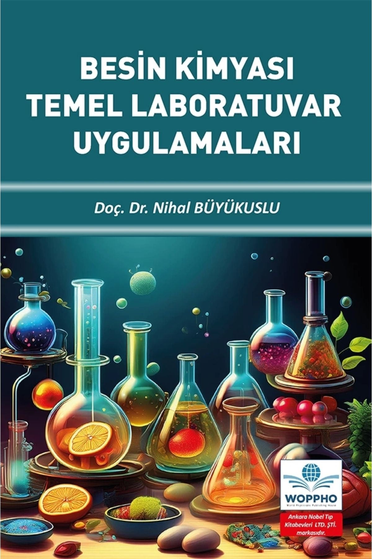 Besin Kimyası Temel Laboratuvar Uygulamaları kitap kapağı
