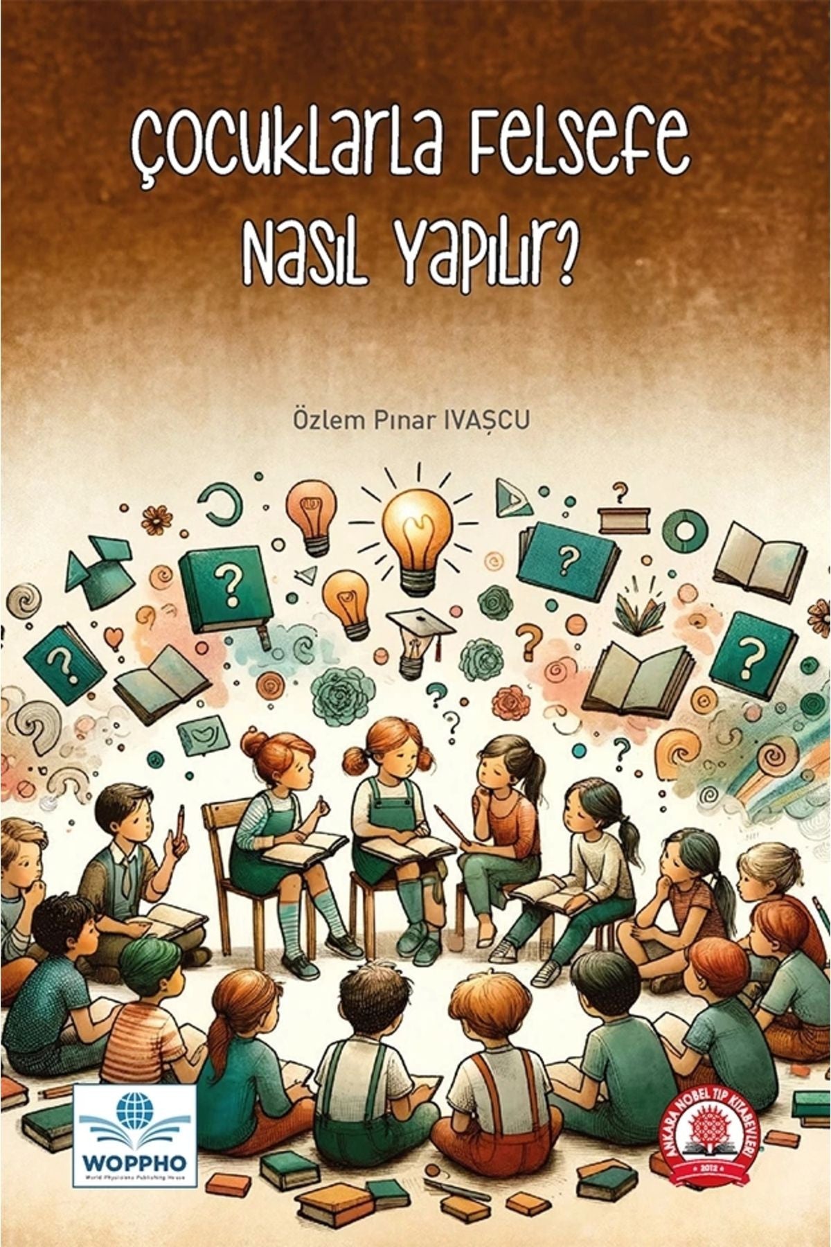 Çocuklarla Felsefe Nasıl Yapılır? kitap kapağı