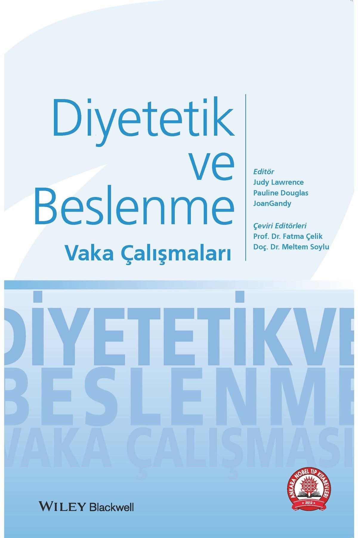 Diyetetik Ve Beslenme Vaka Çalışmaları - Editör: J. Lawrence - P. Douglas - J. G. kitap kapağı