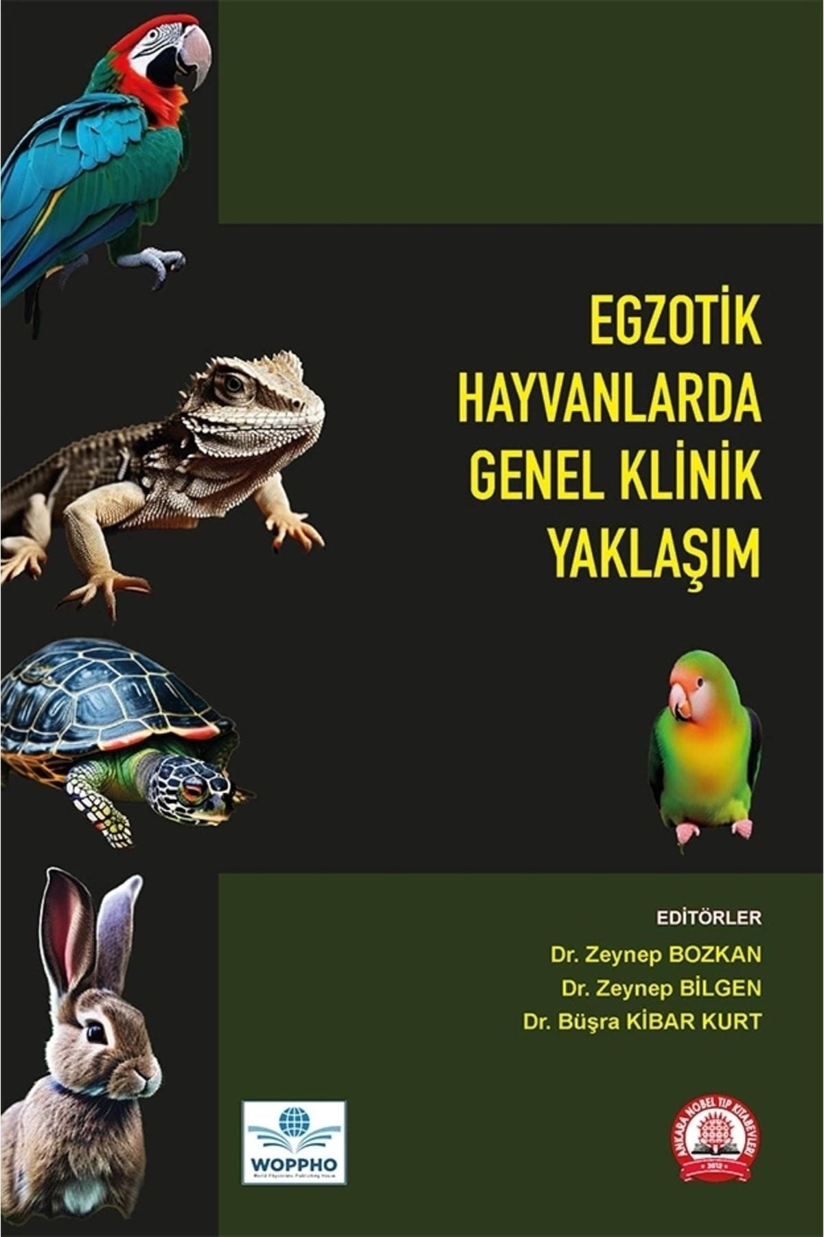 Egzotik Hayvanlarda Genel Klinik Yaklaşım kitap kapağı