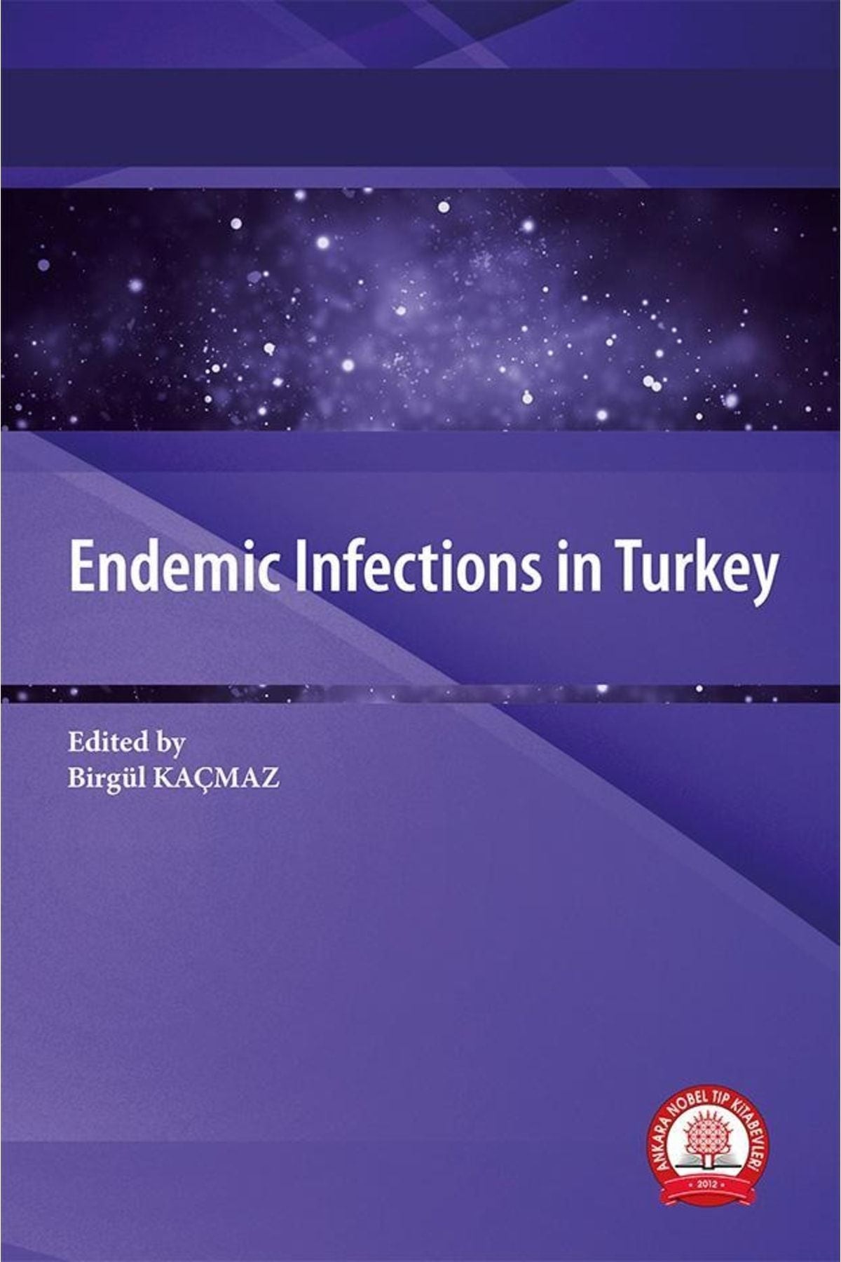 Endemic Infections In Turkey kitap kapağı