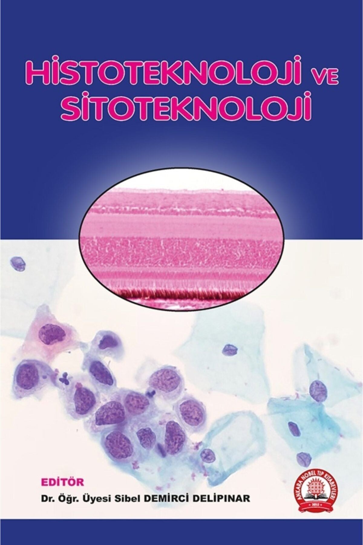 Histoteknoloji Ve Sitoteknoloji kitap kapağı