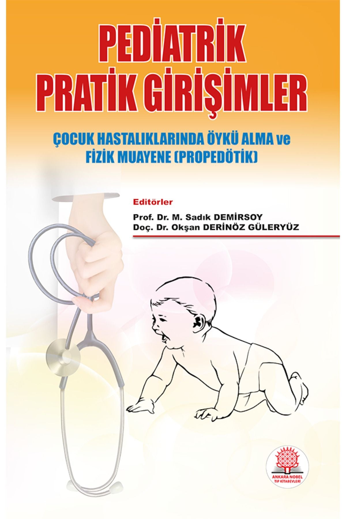 Pediatrik Pratik Girişimler - Prof. Dr. M. Sadık Demirsoy kitap kapağı