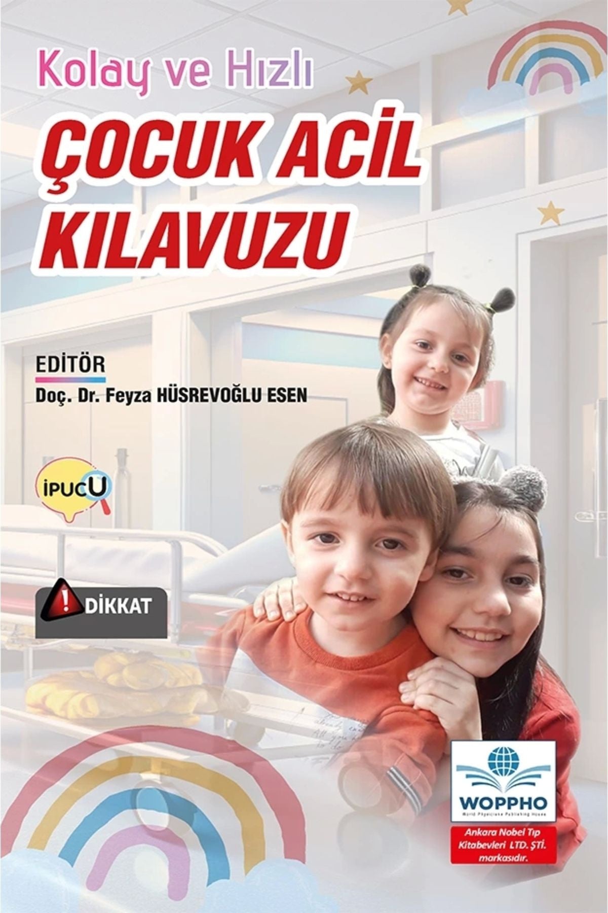 Kolay Ve Hızlı Çocuk Acil Kılavuzu kitap kapağı