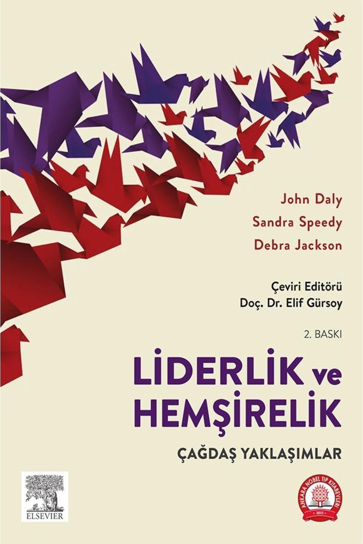 Liderlik Ve Hemşirelik Çağdaş Yaklaşımlar - john daly kitap kapağı