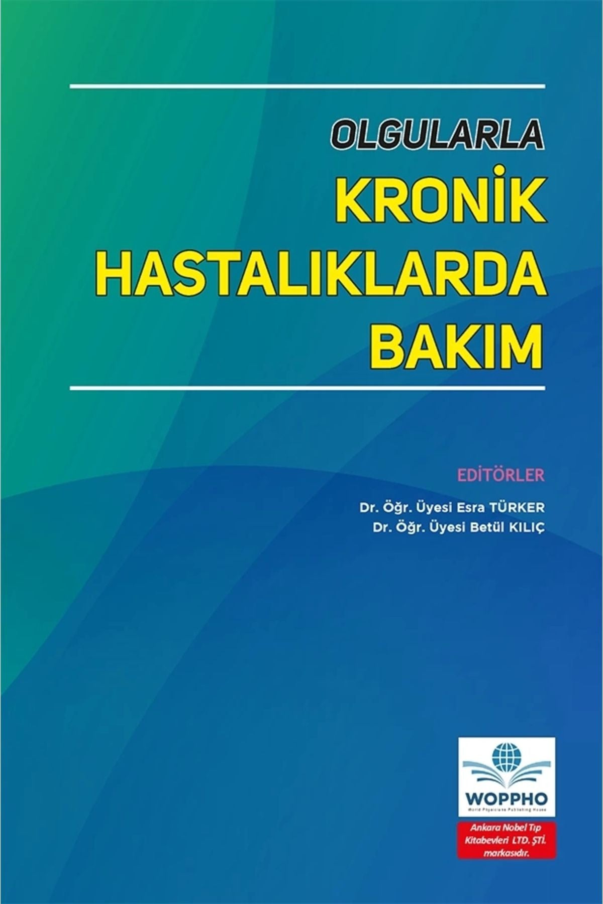 Olgularla Kronik Hastalıklarda Bakım kitap kapağı