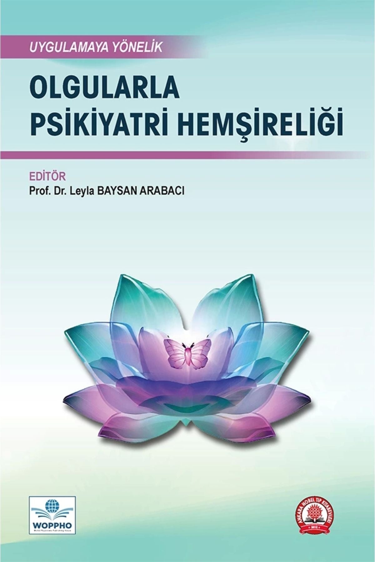 Olgularla Psikiyatri Hemşireliği kitap kapağı