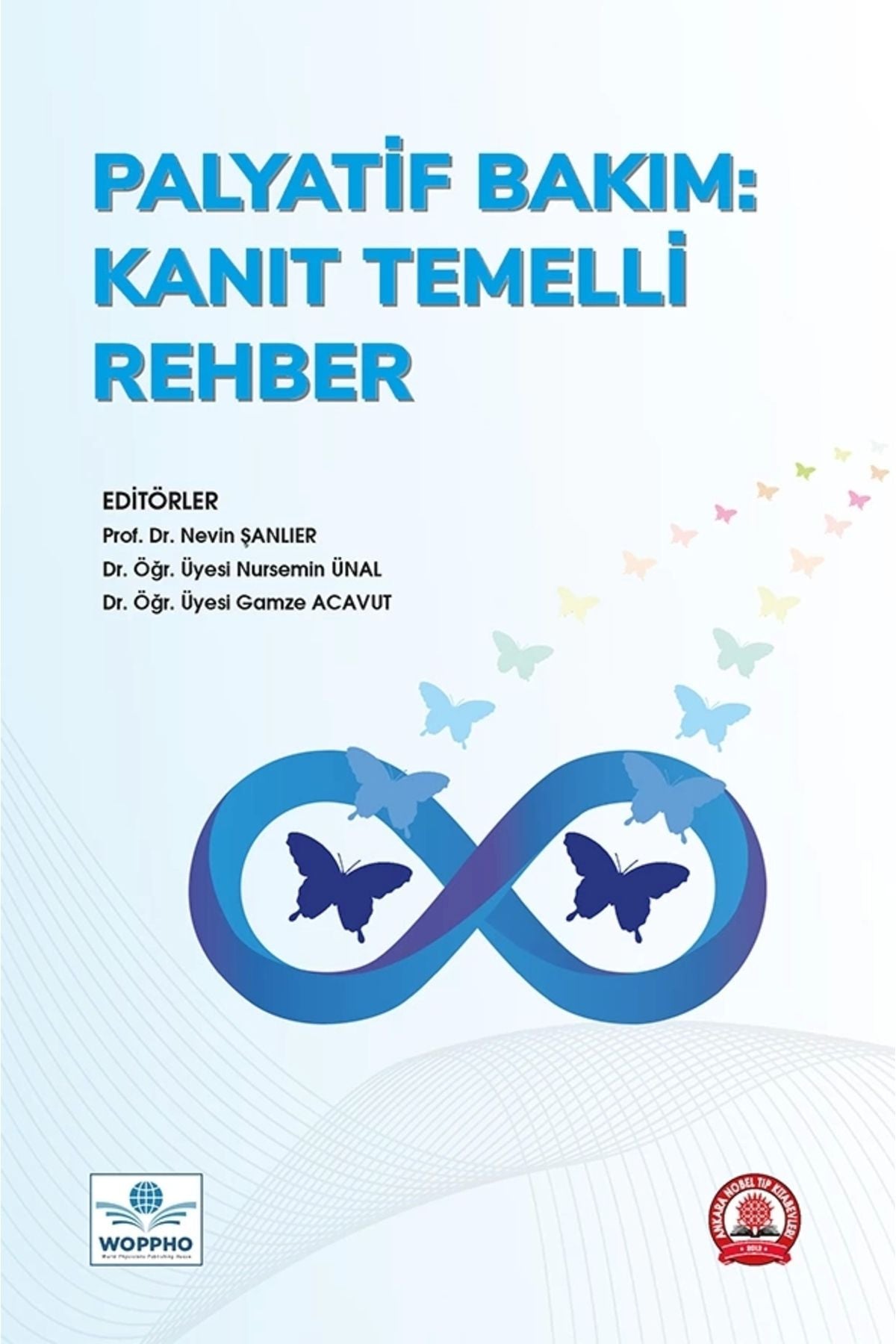 Palyatif Bakım Kanıt Temelli Rehber kitap kapağı