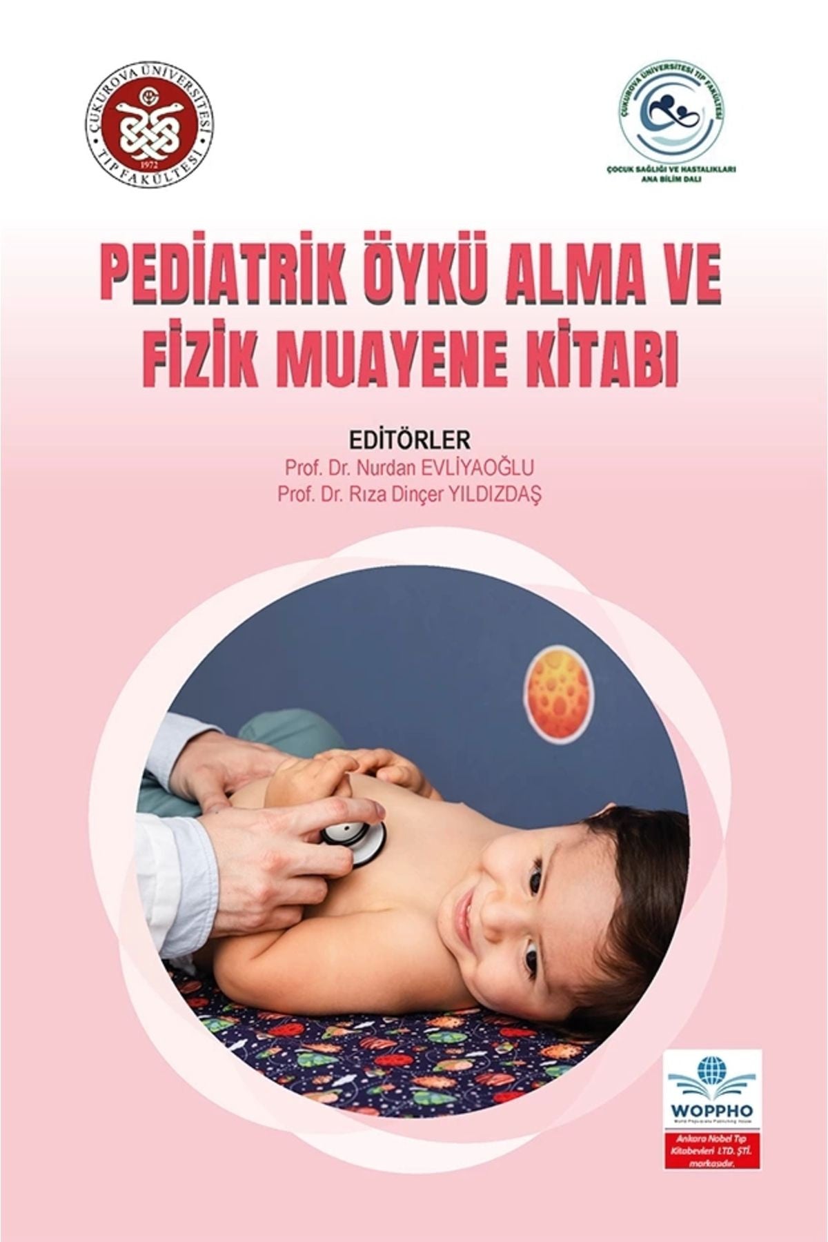 Pediatrik Öykü Alma Ve Fizik Muayene Kitabı kitap kapağı