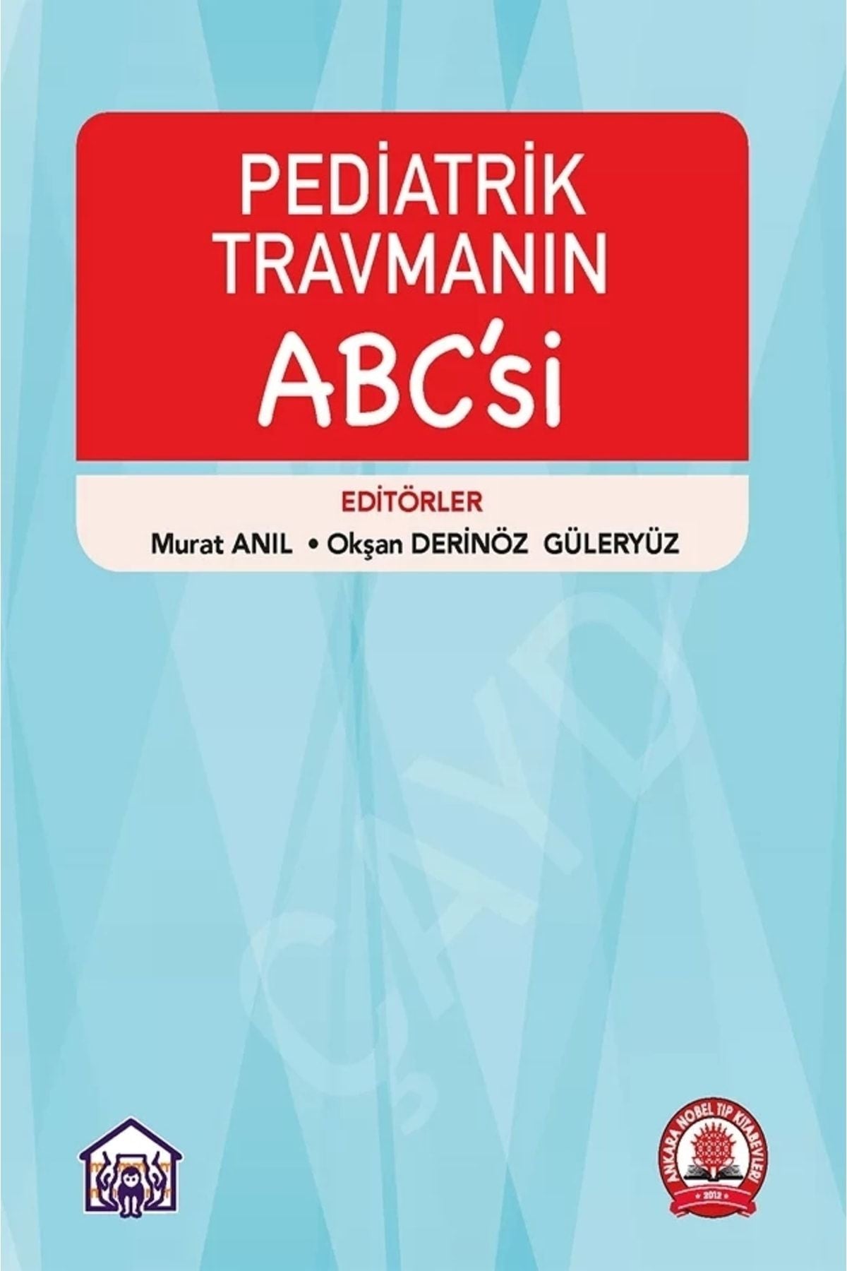 Pediatrik Travmanın Abc'Si kitap kapağı