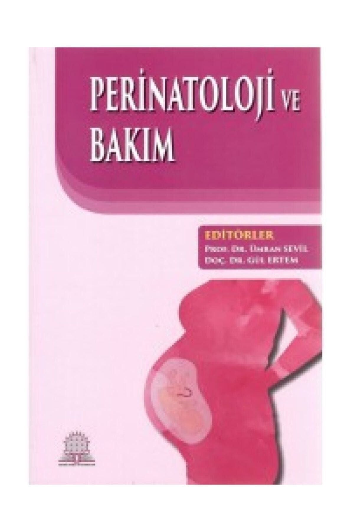 Perinatoloji Ve Bakım - Ümran Sevil, Gül Ertem kitap kapağı