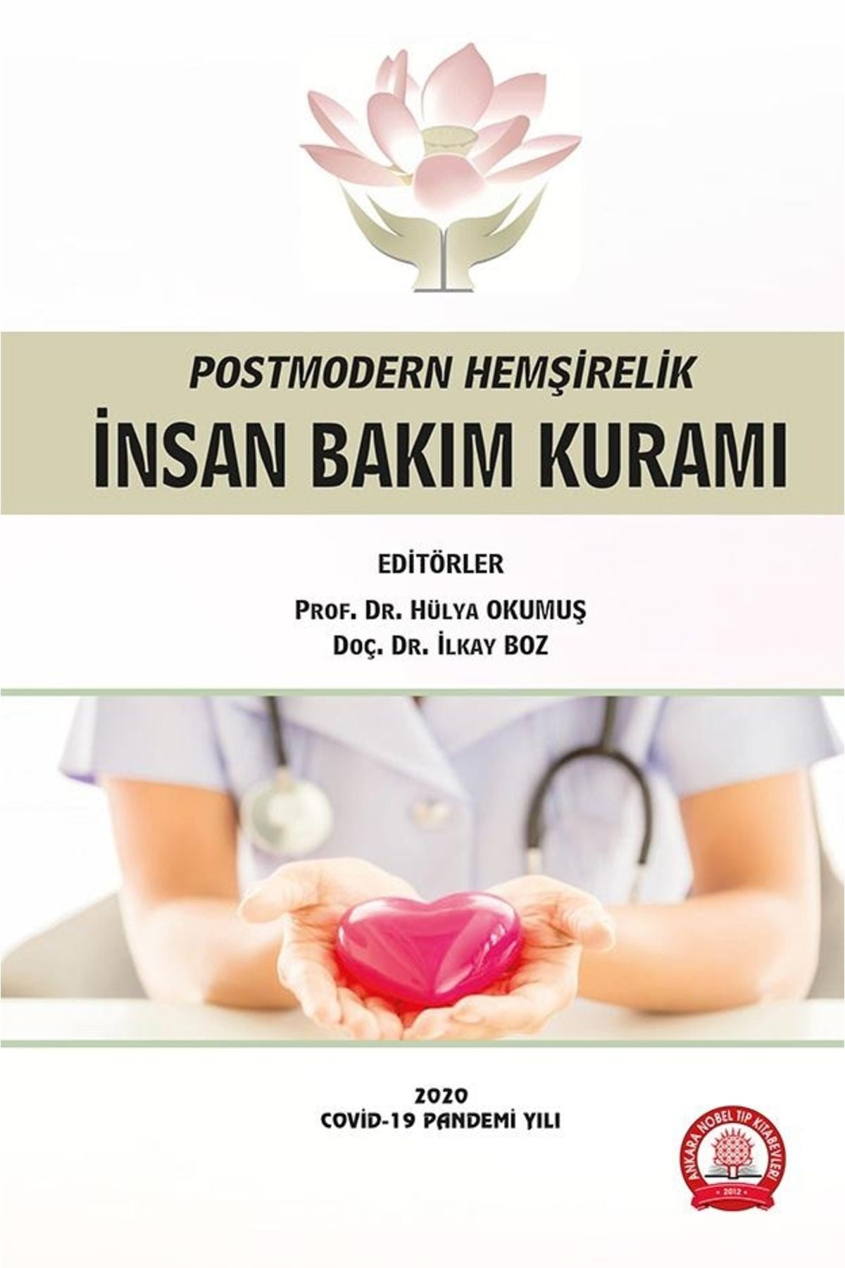 Postmodern Hemşirelik Insan Bakım Kuramı kitap kapağı