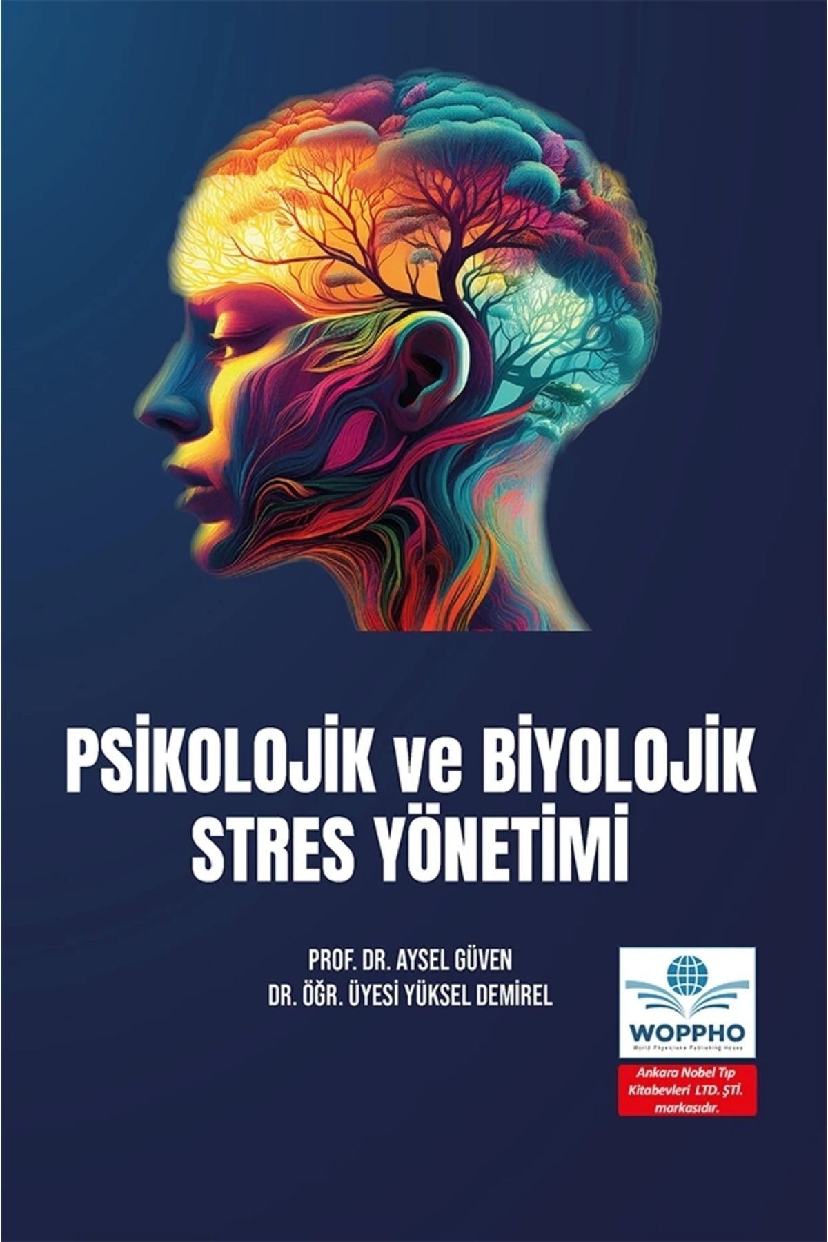 Psikolojik Ve Biyolojik Stres Yönetimi kitap kapağı