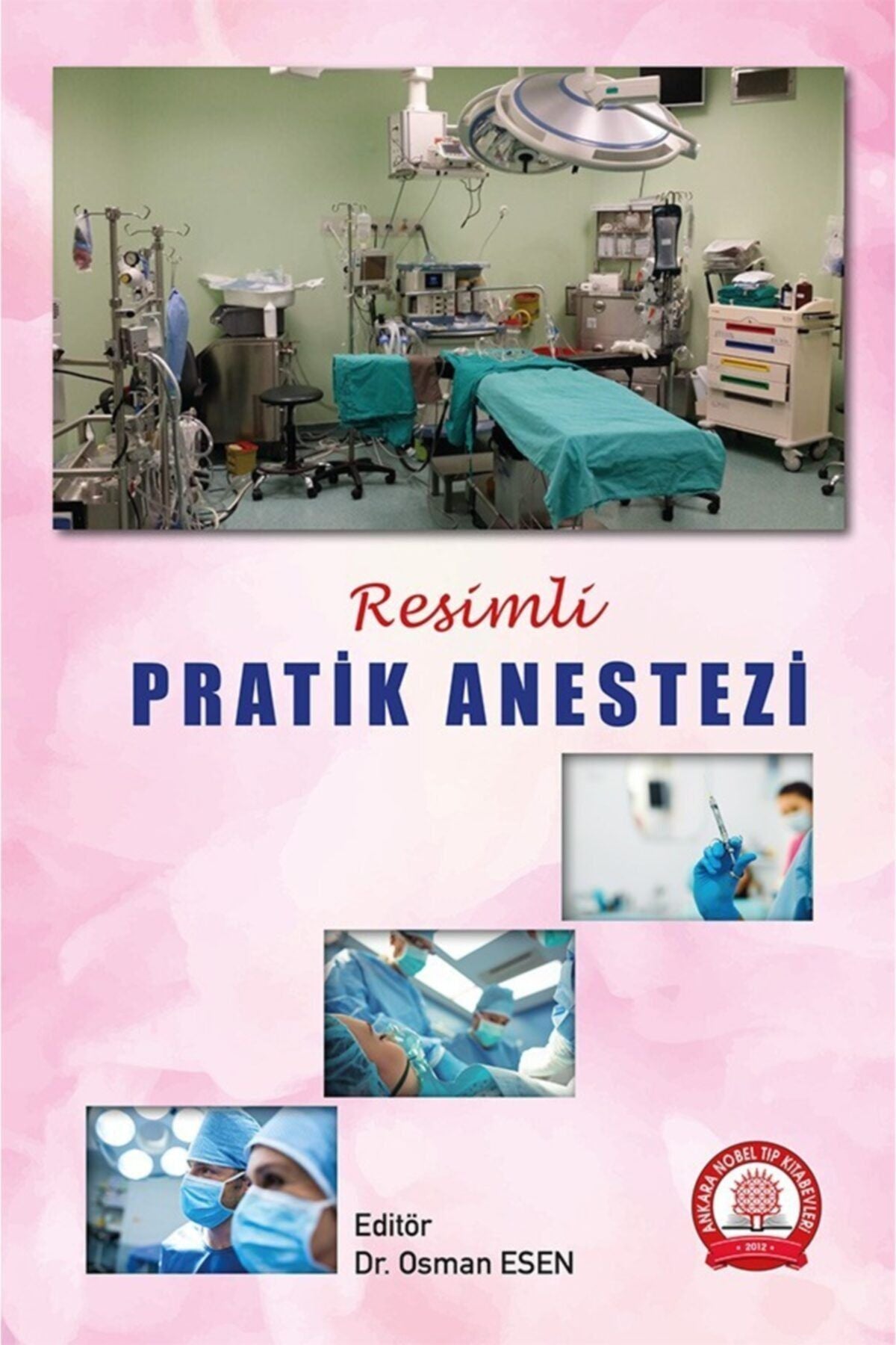Resimli Pratik Anestezi kitap kapağı