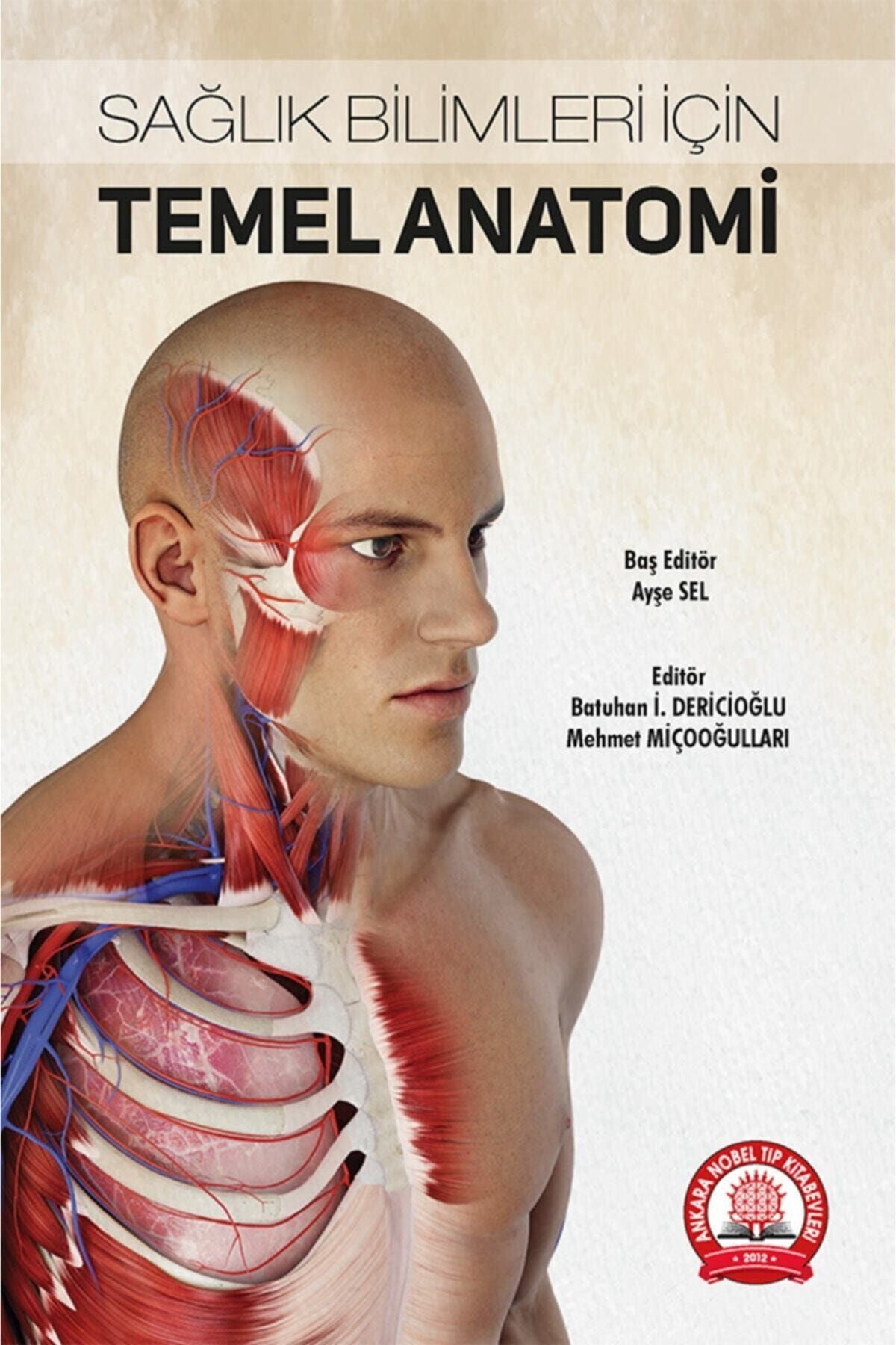 Sağlık Bilimleri Için Temel Anatomi kitap kapağı
