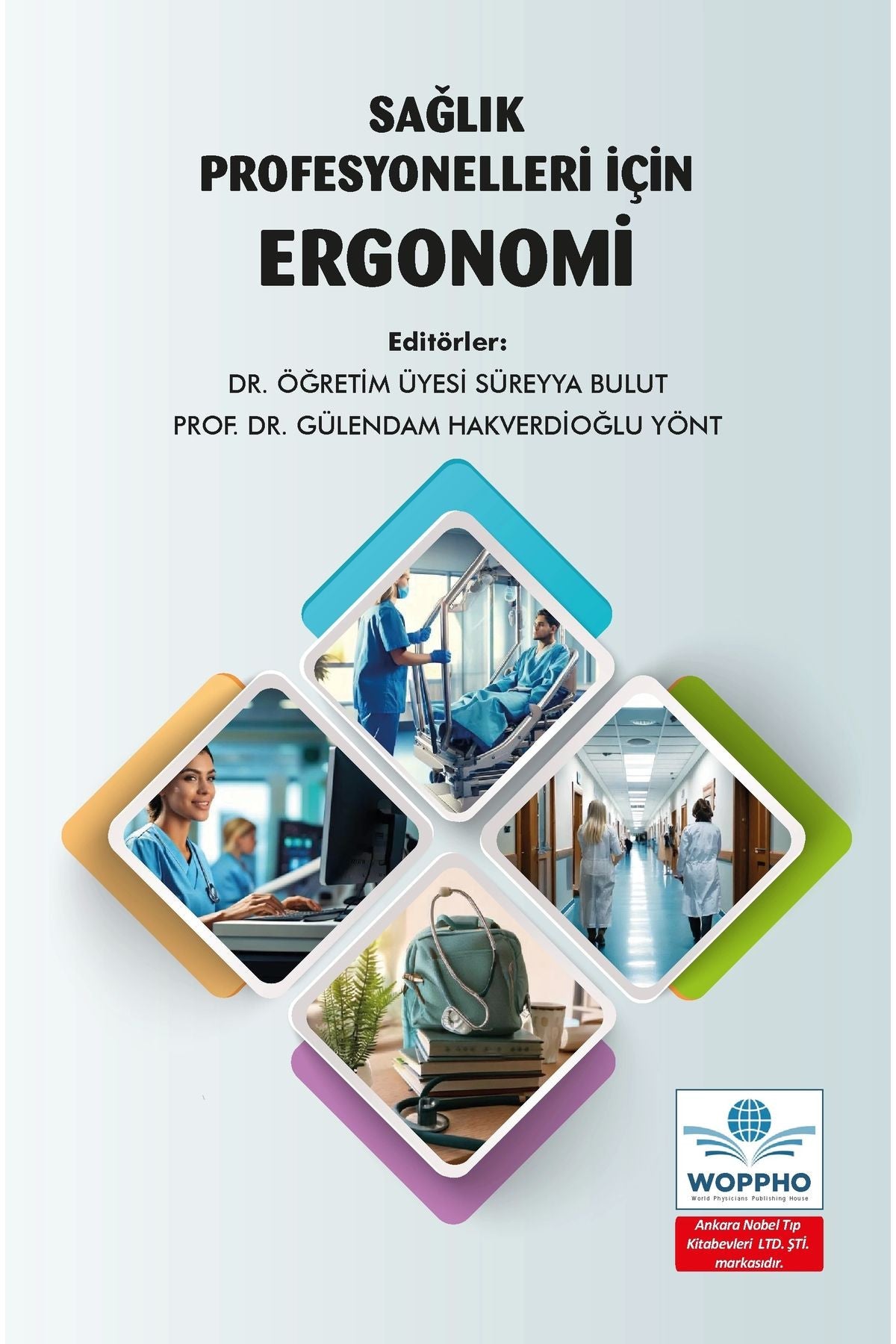 Sağlık Profesyonelleri İçin Ergonomi kitap kapağı