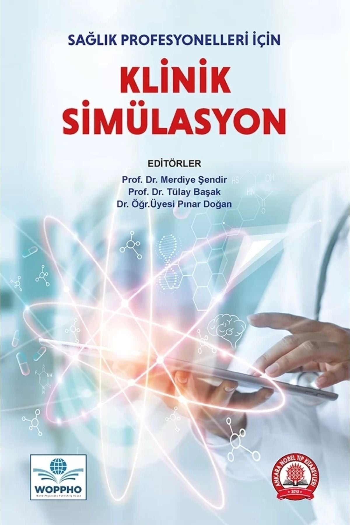 Sağlık Profesyonelleri Için Klinik Simülasyon kitap kapağı