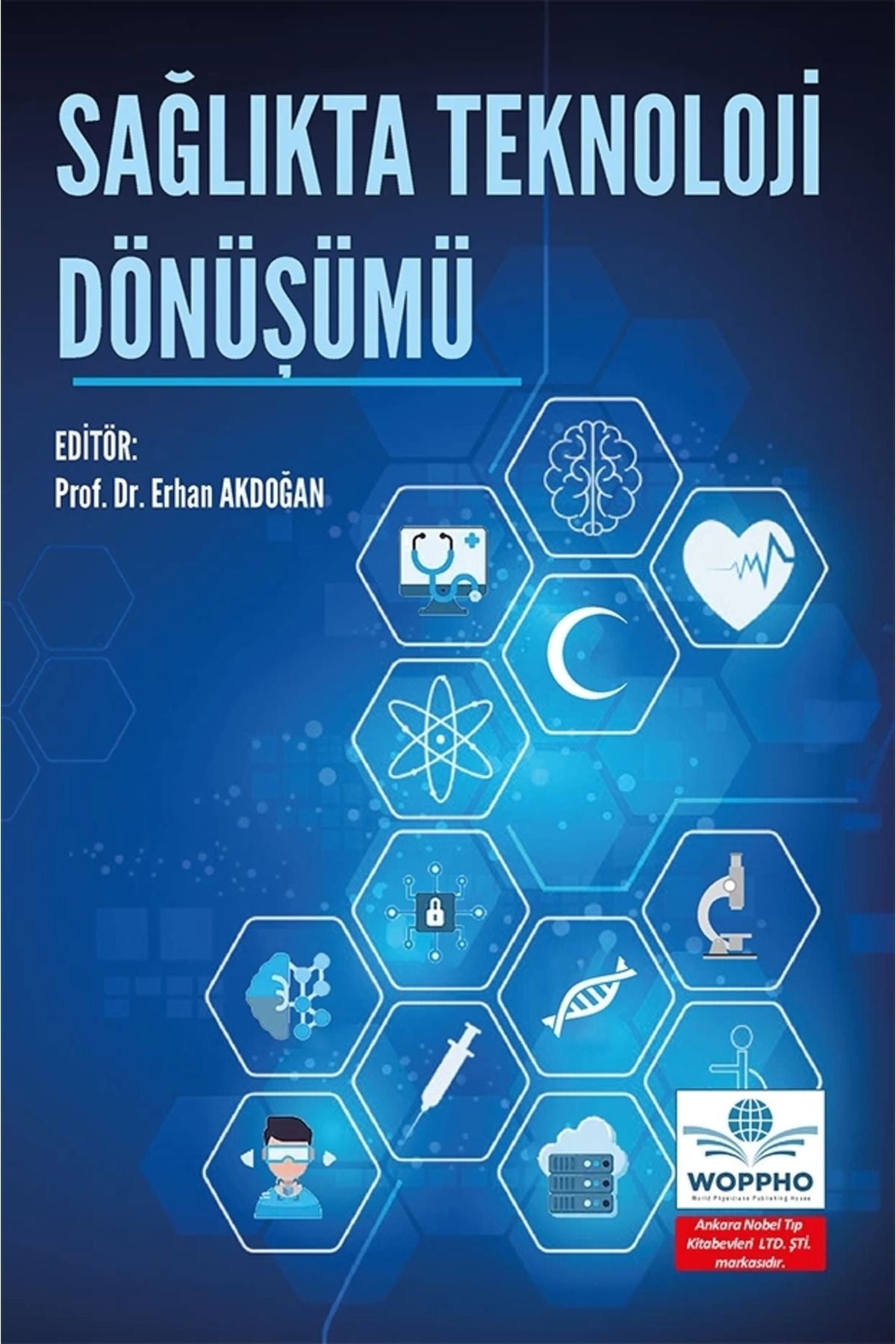 Sağlıkta Teknoloji Dönüşümü - erhan akdoğan kitap kapağı