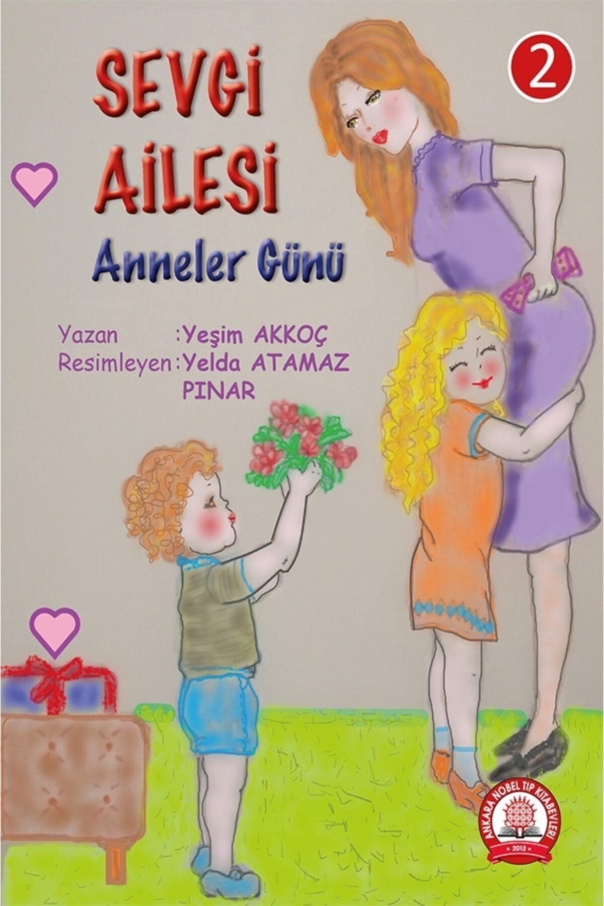 Sevgi Ailesi - 2 Anneler Günü kitap kapağı