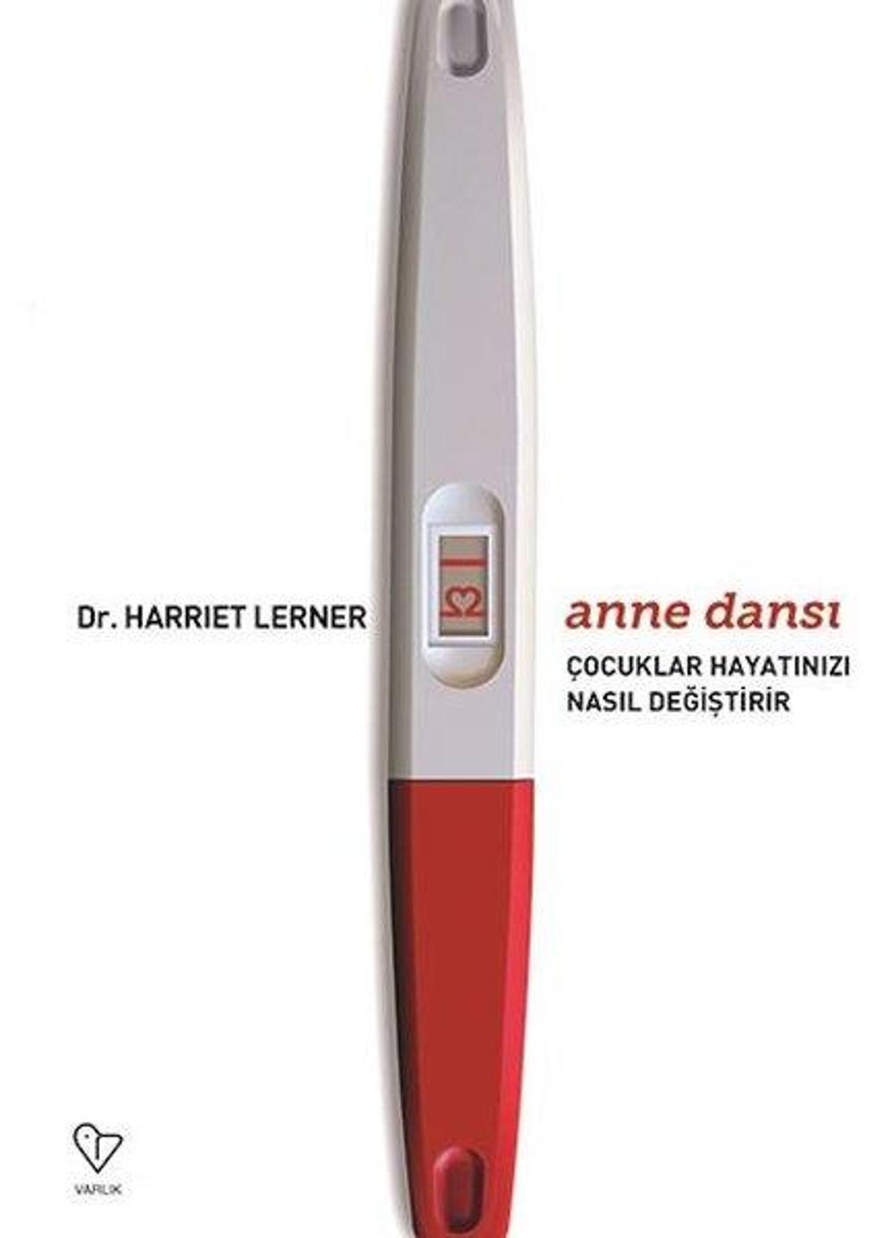 Anne Dansı - Çocuklar Hayatınızı Nasıl Değiştirir | Varlık Yayınları
