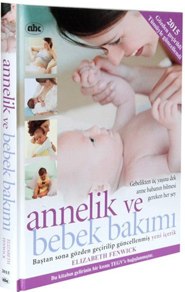 Annelik ve Bebek Bakımı 2015 - Elizabeth Fenwick kitap kapağı