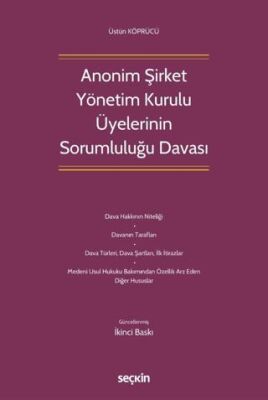 Anonim Şirket Yönetim Kurulu Üyelerinin Sorumluluğu Davası - Üstün Köprücü kitap kapağı